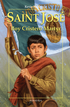 Paperback Saint José: Boy Cristero Martyr Book