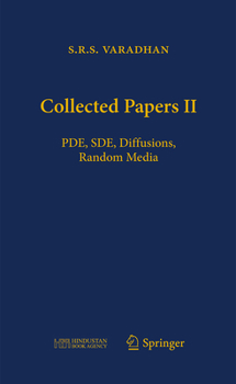 Hardcover Collected Papers II: Pde, Sde, Diffusions, Random Media Book