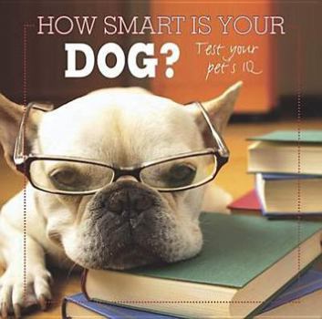 Hardcover How Smart Is Your Dog? Book
