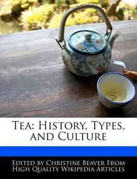 Te : History, Types, and Culture