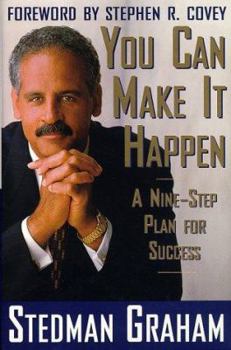 Hardcover You Can Make It Happen: A Nine Step Plan for Success Book
