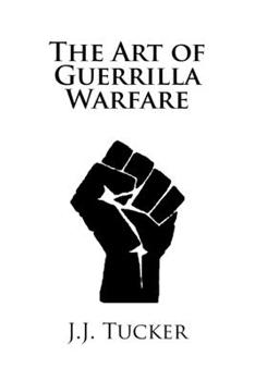 Paperback The Art of Guerrilla Warfare Book