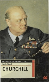 Churchill (British History in Perspective) - Book  of the British History in Perspective