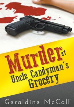 Hardcover Murder at Uncle Candyman's Grocery Book