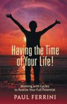 Paperback Having the Time of your Life Book