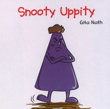 Snooty Uppity (Gita Nath Stories)