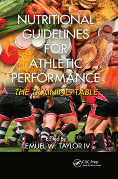 Paperback Nutritional Guidelines for Athletic Performance: The Training Table Book