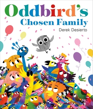 Hardcover Oddbird's Chosen Family Book