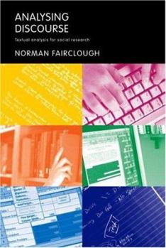 Paperback Analysing Discourse: Textual Analysis for Social Research Book