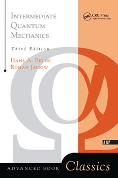 Hardcover Intermediate Quantum Mechanics: Third Edition Book