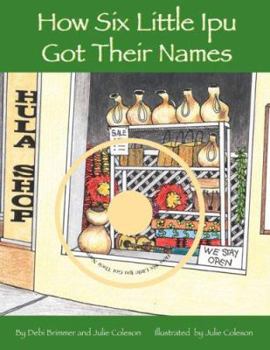 Hardcover How Six Little Ipu Got Their Names Book