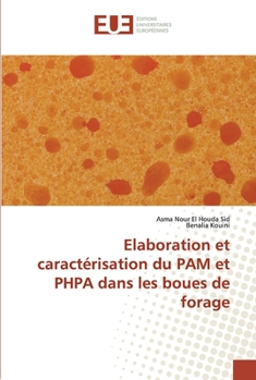 Paperback Elaboration et caractérisation du PAM et PHPA dans les boues de forage [French] Book
