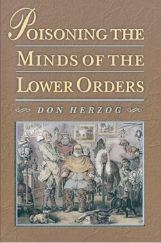 Hardcover Poisoning the Minds of the Lower Orders Book