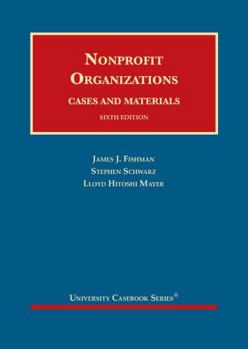 Hardcover Nonprofit Organizations, Cases and Materials (University Casebook Series) Book