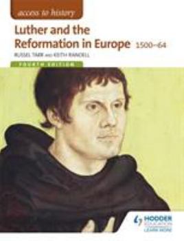 Paperback Access to History: Luther and the Reformation in Europe 1500-64 Book