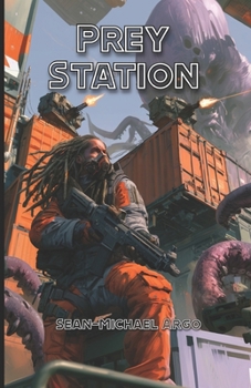 Paperback Prey Station: A Grimdark Military Sci-Fi Cosmic Horror Novel Book