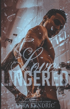 Paperback Loved Lingered Book #3: The Love Series Book