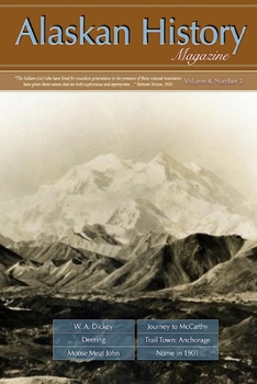 Paperback Alaskan History Magazine, Vol. 4, No. 2 Book