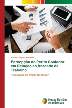 Paperback Percepção do Perito Contador em Relação ao Mercado de Trabalho [Portuguese] Book