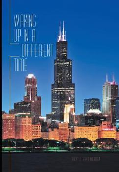Hardcover Waking Up in a Different Time Book