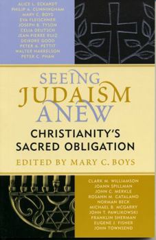 Paperback Seeing Judaism Anew: Christianity's Sacred Obligation Book