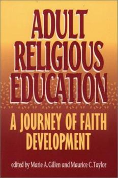Paperback Adult Religious Education: A Journey of Faith Development Book