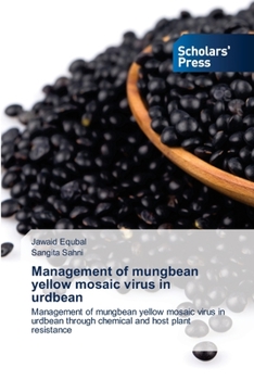 Paperback Management of mungbean yellow mosaic virus in urdbean Book