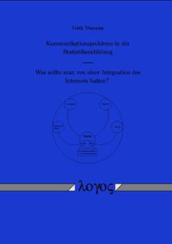 Paperback Kommunikationsprobleme in Der Statistikausbildung - Was Sollte Man Von Einer Integration Des Internets Halten? [German] Book