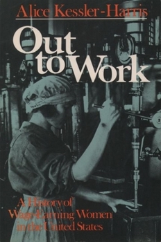 Paperback Out to Work: The History of Wage-Earning Women in the United States Book