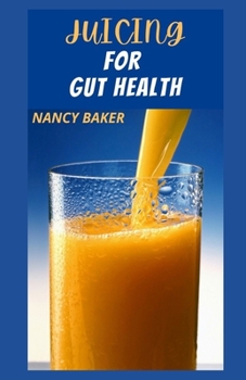Paperback Juicing for Gut Health Book