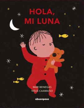 Board book Hola, Mi Luna [Spanish] Book