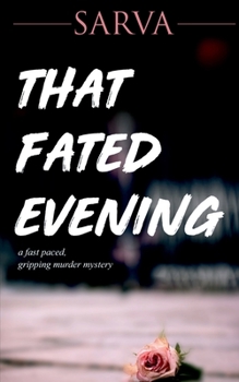 Paperback That Fated Evening: A Fast Paced, Gripping Murder Mystery Book