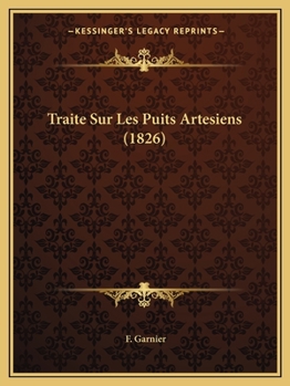 Paperback Traite Sur Les Puits Artesiens (1826) [French] Book