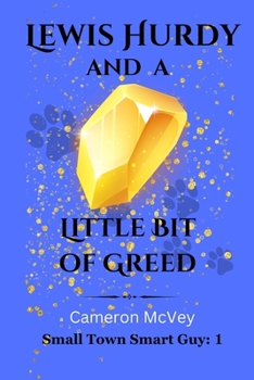 Paperback Lewis Hurdy: and a Little Bit of Greed Book