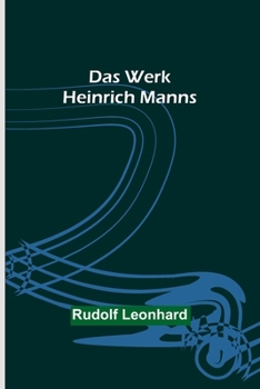 Paperback Das Werk Heinrich Manns [German] Book