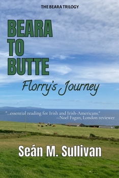Paperback Beara to Butte: Florry's Journey Book