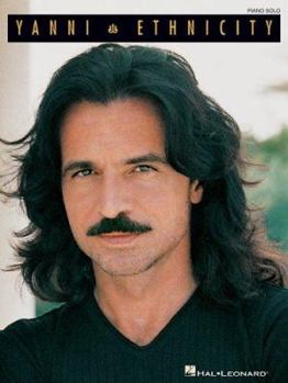 Yanni: Ethnicity (Piano Solo)