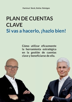 Paperback Plan de Cuentas Clave: Si vas a hacerlo, ¡hazlo bien! [Spanish] Book