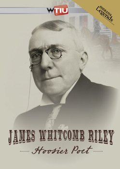DVD James Whitcomb Riley: Hoosier Poet Book