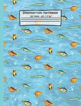 Paperback Fish Composition Notebook: Fish Gifts: Paperback Blank Wide Ruled Lined Paper Journal for School: 8.5" x 11" Book