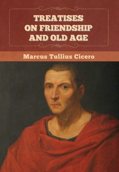 Cato Maior de Senectute, Laelius de Amicitia