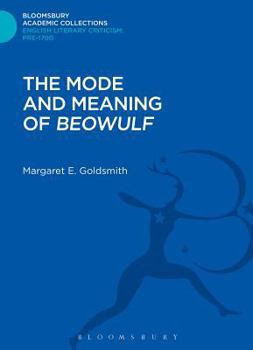 Hardcover The Mode and Meaning of 'Beowulf' Book