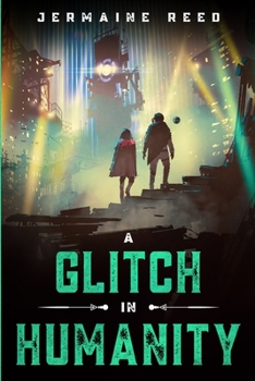 Paperback A Glitch in Humanity: Book One Book