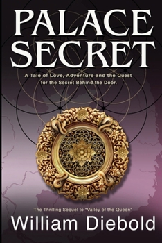 Paperback Palace Secret: A Tale of Love, Adventure and the Quest for the Secret Behind the Door Book