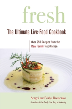 Paperback Fresh: The Ultimate Live-Food Cookbook Book