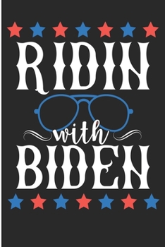 Paperback Ridin With Biden: Joe Biden 2020 Blank Lined Note Book