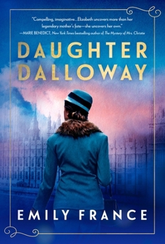Paperback Daughter Dalloway: A Brilliant Spin-Off of the Virginia Woolf Classic Book