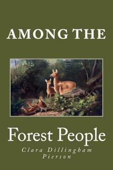 Among the Forest People - Book #2 of the Among the People
