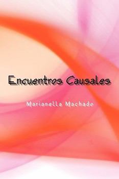 Paperback Encuentros Causales [Spanish] Book