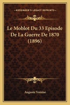 Paperback Le Moblot Du 33 Episode De La Guerre De 1870 (1896) [French] Book